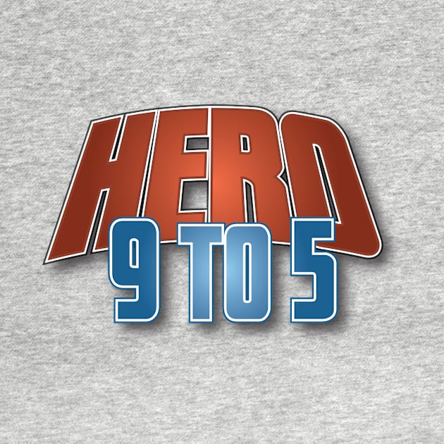 Hero: 9 to 5 Logo by OrangUtanComics